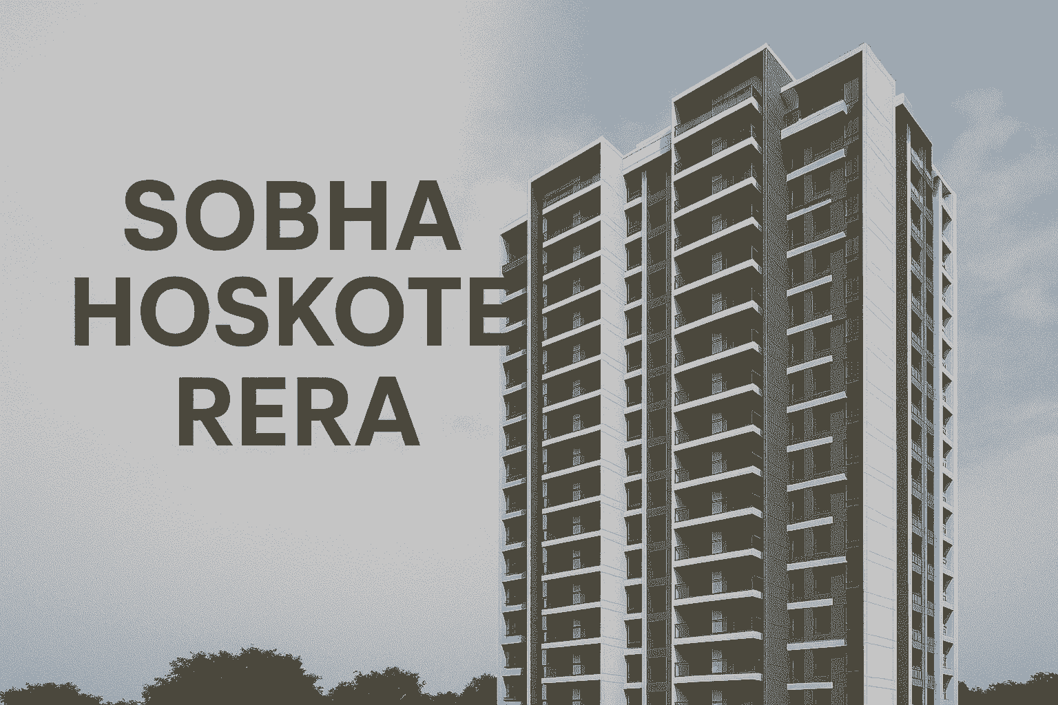 Sobha Hoskote RERA